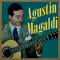 Agustín Magaldi - Agustín Magaldi