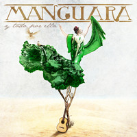 Manguara - Y Todo por Ella