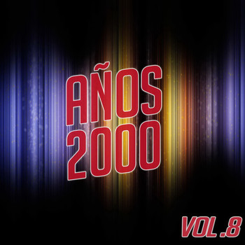Various Artists - Años 2000 Vol. 8