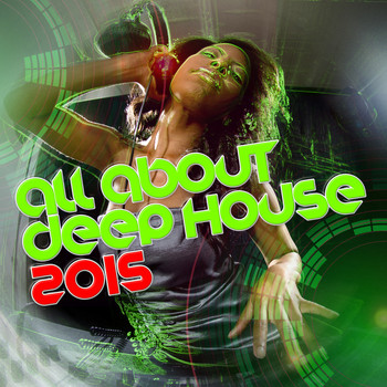 Dance DJ|Dance Party Dj Club|Pop Tracks - All About Deep House 2015
