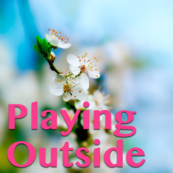 Various Artists - Playing Outside
