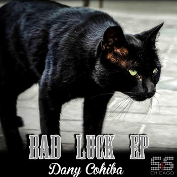 Dany Cohiba - Bad Luck EP
