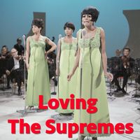 The Supremes - Loving The Supremes