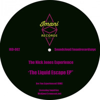 The Nick Jones Experience - The Liquid Escape EP