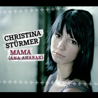 Christina Stürmer - Mama (Ana Ahabak)