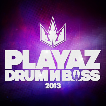 Various Artists - Playaz Drum & Bass 2013