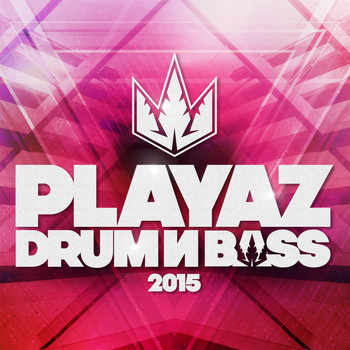 Various Artists - Playaz Drum & Bass 2015