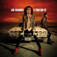 Los Zigarros - A Todo Que Sí (Explicit)