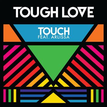 Tough Love - Touch