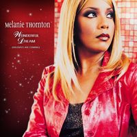Melanie Thornton - Wonderful Dream (Holidays Are Coming)
