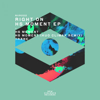 Right On - HS Moment EP