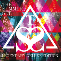 The Summer Set - Legendary (Deluxe Edition [Explicit])