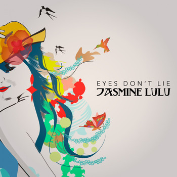 Jasmine Lulu - Eyes Don't Lie