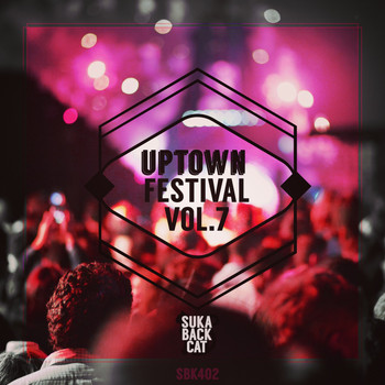 Various Artists - Uptown Festival, Vol. 7