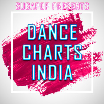Various Artists - Sugapop Presents Dance Charts India