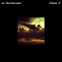 Jo Dorsheimer - Album 2