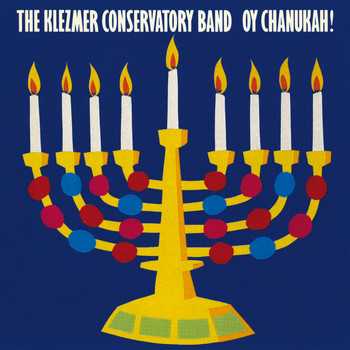 The Klezmer Conservatory Band - Oy Chanukah!