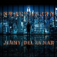 Jimmy de la Mar - Start Again