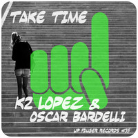K2 Lopez & Oscar Bardelli - Take Time