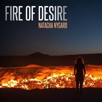 Natacha Nygard - Fire of Desire