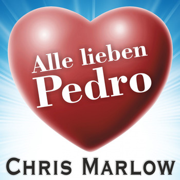 Chris Marlow - Alle lieben Pedro
