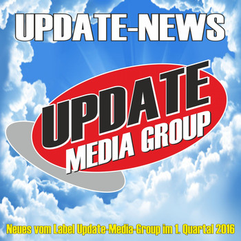 Various Artists - Update News! Neues vom Label Update-Media-Group im 1. Quartal 2016