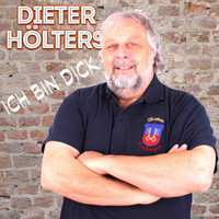 Dieter Hölters - Ich bin dick