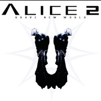 Alice 2 - Brave New World