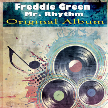 Freddie Green - Mr. Rhythm (Original Album)