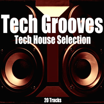 Various Artists - Tech Grooves (Tech House Selection)