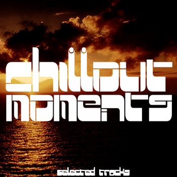 Various Artists - Chillout Moments