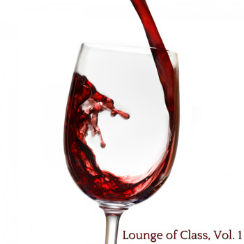 Various Artists - Lounge of Class, Vol. 1 (Lounge Fine Selection)