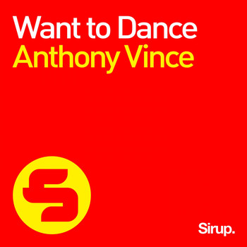 Anthony Vince - Want to Dance