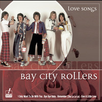 Bay City Rollers - Love Songs