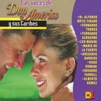 Don Americo y sus Caribes - Las Voces de Don Americo y Sus Caribes, Vol. 1