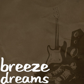 Breeze - Dreams