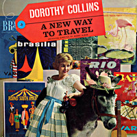 Dorothy Collins - A New Way to Travel
