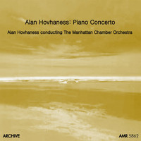 Maro Ajemian - Hovhaness: Concerto for Piano and Orchestra, Op. 48