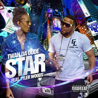 Tyler Woods - Star (feat. Tyler Woods)
