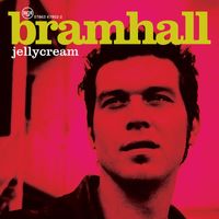 Bramhall - Jellycream