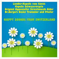 Various Artists - Happy Sounds from Switzerland