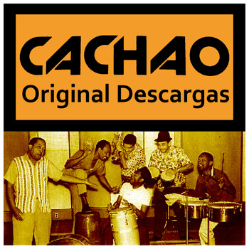 Cachao - Original Descargas (Remastered)