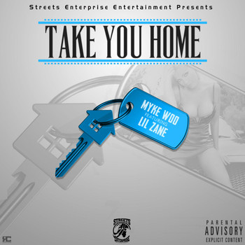 Lil Zane - Take You Home (feat. Lil Zane)