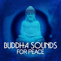 Buddha Sounds - Buddha Sounds for Peace