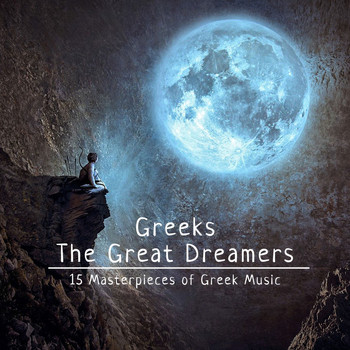 Various Artists - Greeks the Great Dreamers