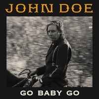 JOHN DOE - Go Baby Go