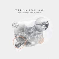 Tiromancino - Nel respiro del mondo