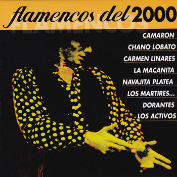 Varios Artistas - Flamencos del 2000 Vol. 2