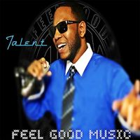Talent - Feel Good Music