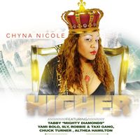 Chyna Nicole - Higher